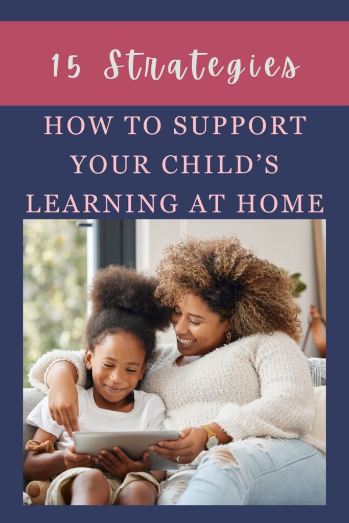 How to Support Your Child's Learning at Home