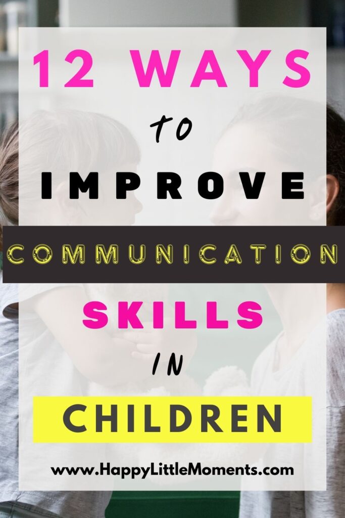 12 Ways to Improve Communication Skills in Children